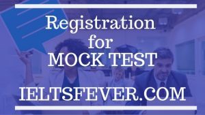 Registration for Mock Test for IELTS STUDENTS