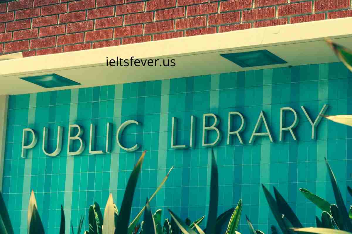 The Main Purpose of Public Libraries Is to Provide Books IELTS FEVER