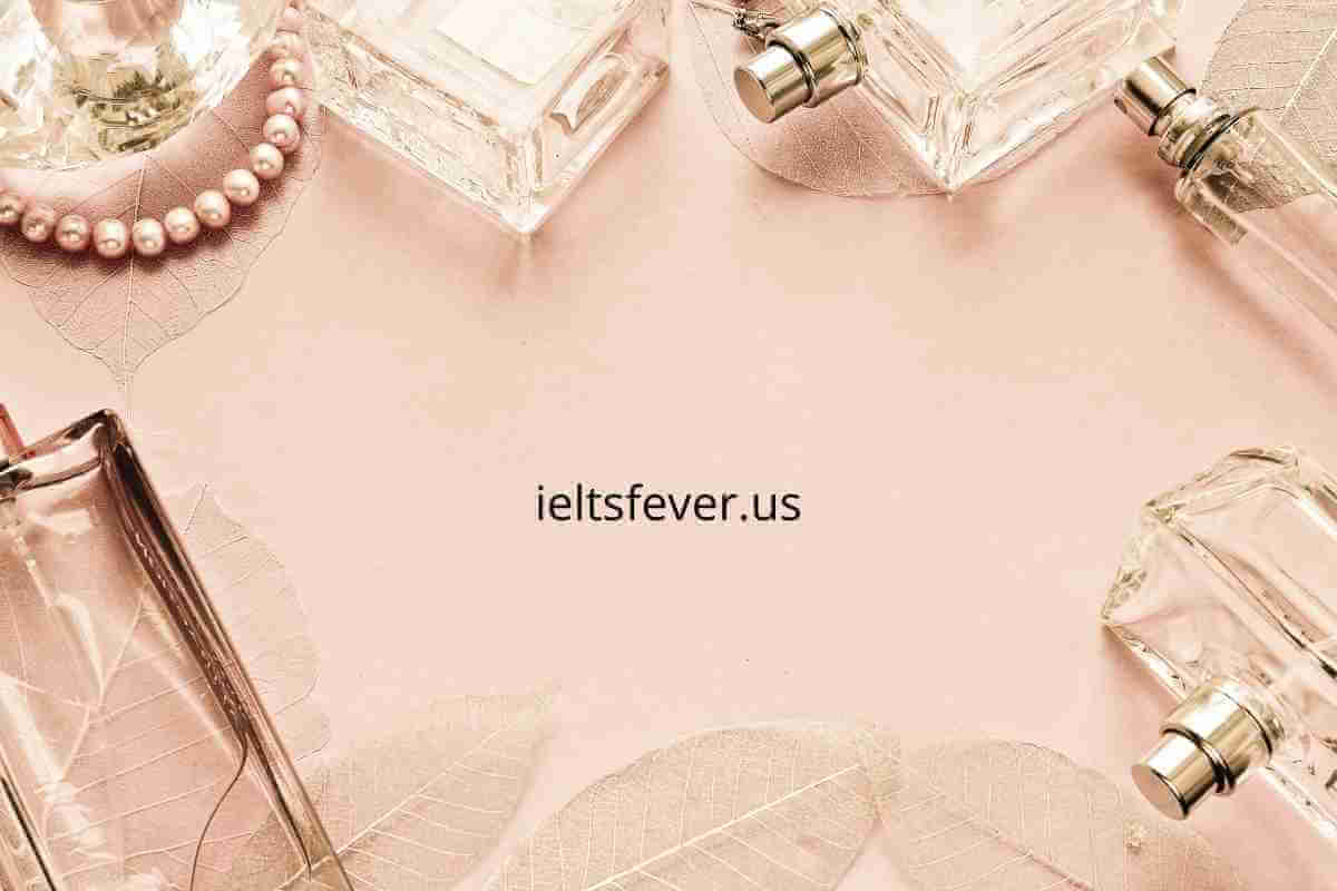 perfume-speaking-part-1-questions-with-answers-ielts-fever