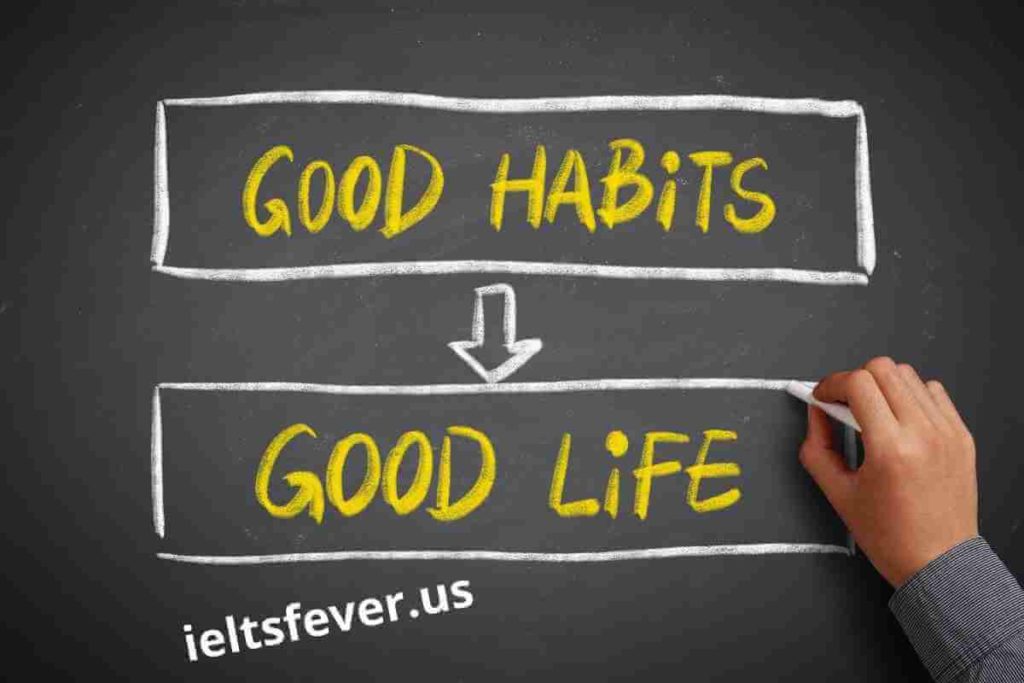 Describe a Habit Your Friend Has and You Want to Develop (4) (1)