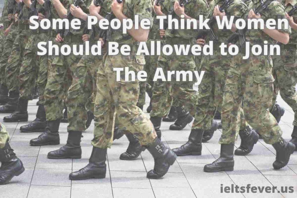 Some People Think Women Should Be Allowed to Join the Army (1)