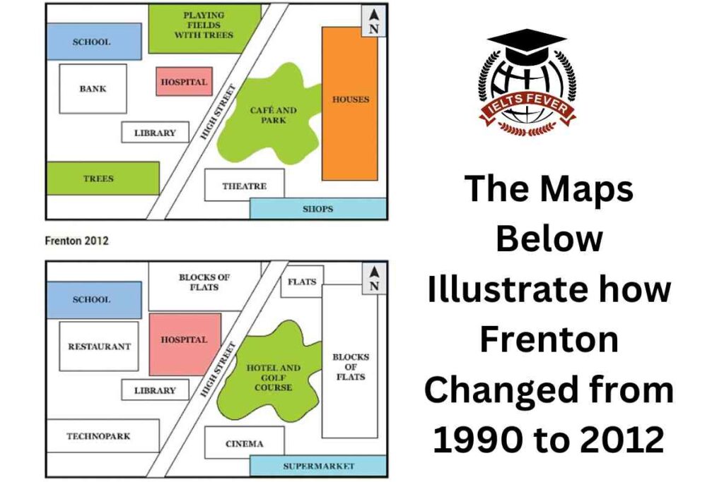 The Maps Below Illustrate how Frenton Changed from 1990 to 2012